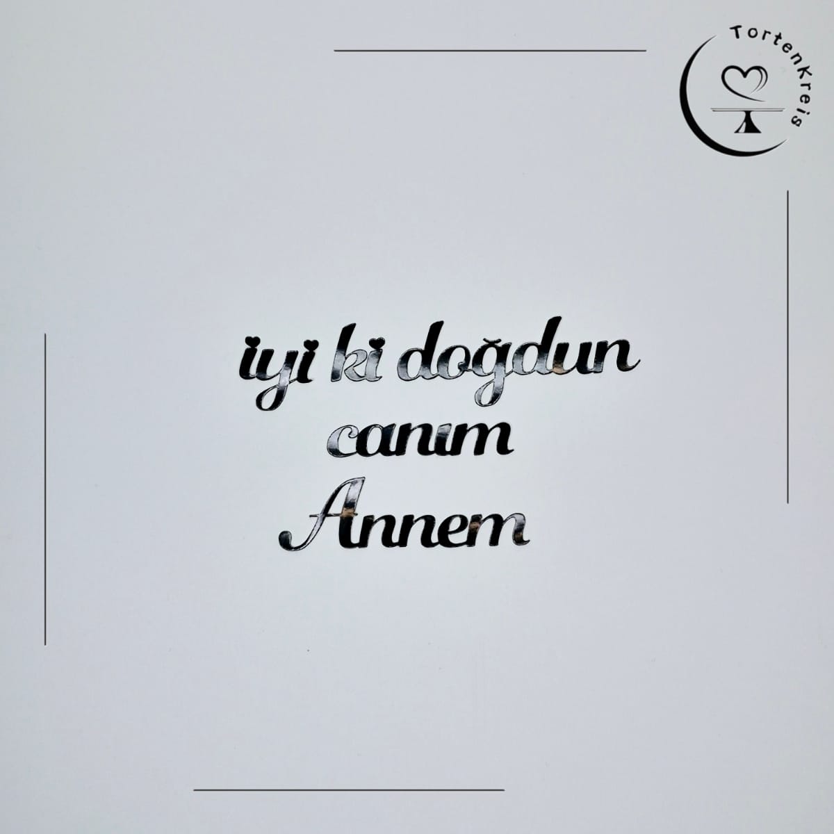 Topper "Iyi ki doğdun canım Annem'